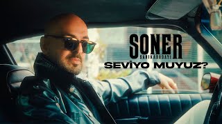 Soner Sarıkabadayı  Seviyo muyuz Official Video [upl. by Noteek]