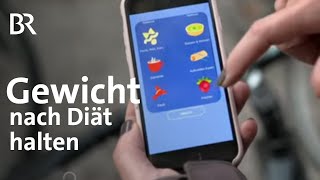 Abnehmen mit Apps Diät und Gewicht halten mit richtiger Ernährung  Gut zu wissen  BR [upl. by Aikram]