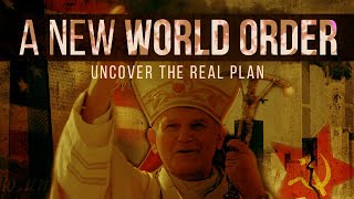 What Are the REAL Goals of the New World Order The Plan As You’ve Never Seen It  A New World Order [upl. by Milas]