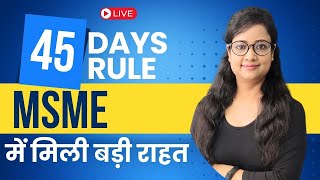 MSME 45 Days payment Rule Date Extended [upl. by Kahl310]