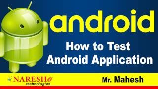 How to Test Android Application  Android Tutorial Videos  Mr Mahesh [upl. by Yblek214]