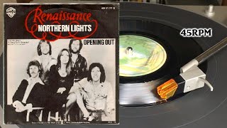 Renaissance  Northern Lights 1978 Warner Bros Records  K 17177 Vinyl 7quot 45 RPM Single [upl. by Onitsoga]