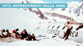 1972 lincredibile storia dei Sopravvissuti delle Ande [upl. by Alfeus]