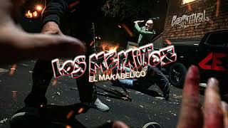 LOS MEMITOZ  El Comando Exclusivo El Makabelico  N4RCOR4P 2020 •e s t u d i o [upl. by Pohsib]