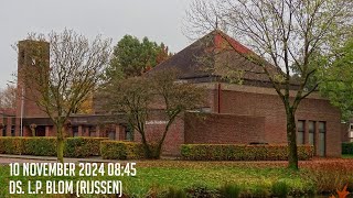 10112024  Ochtenddienst 0845  Goede Herderkerk  ds LP Blom Rijssen [upl. by Katherina215]