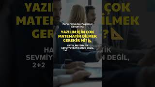 Yazılımcı Olmak İçin Matematik Şart Mıyazılım yazılımmühendisliği staj yazılımeğitimi kodlama [upl. by Quiteri778]