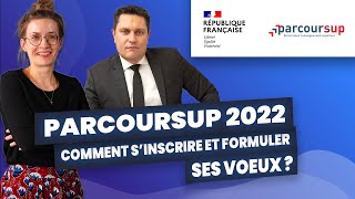 Parcoursup 2022  comment s’inscrire et formuler ses voeux [upl. by Efioa]