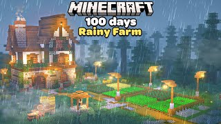 I Spent 100 Days Building a Rainy Cozy Cottage Farm in Minecraft [upl. by Dnob]