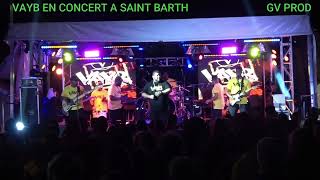 VAYB EN CONCERT A SAINT BARTH 2024 [upl. by Itaws]