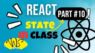 React 18 Class Components Understanding State [upl. by Gorlin]