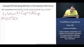 MCAT Precipitation  Ion Product Saturated Solution Predicting Whether Precipitation Will Occur [upl. by Magdala342]