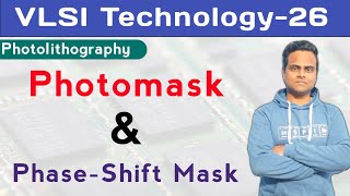 Photomask in Photolithography  Phase Shift Mask in Photolithography  Semiconductor Photomask [upl. by Enobe686]