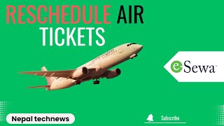 How to reschedule air ticket by esewaapp ek subidha anek [upl. by Mclaurin]