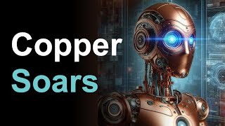 AI Needs Copper and Theres a Shortage [upl. by Rennug]