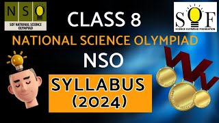 Class 8 National Science Olympiad Syllabus 2024  NSO 2024  Level 1  Science Olympiad Foundation [upl. by Sidnal]