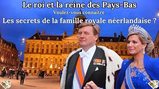 Famille royale des pays bas Voulezvous connaître les secrets de la famille royale néerlandaise [upl. by Meenen112]