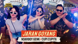 NDARBOY GENK feat CUPI CUPITA  JARAN GOYANG Official Live Music [upl. by Enixam856]