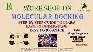 Workshop on Molecular docking  Single ligand docking  Series3Tamil [upl. by Nnahgiel]