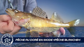 Leurre Juste S08e01  Pêche au doré en mode «Pêche blanche» [upl. by Carolus]