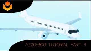 A220300 Tutorial PART 3 [upl. by Carlton166]