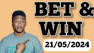 FOOTBALL PREDICTIONS TODAY 21052024 SOCCER PREDICTIONS TODAY  BETTING TIPS footballpredictions [upl. by Tyson]