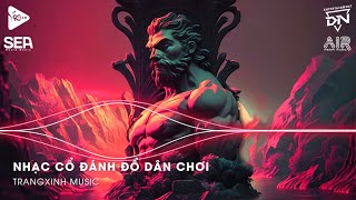 Nhạc Cổ Đánh Đổ Dân Chơi  Top 20 Bản Nhạc Nghe Nhiều Nhất 2024 ♫ BXH Nhạc Trẻ Remix Hot TikTok [upl. by Raimund718]