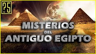 Misterios y Hechos desconocidos del Antiguo Egipto [upl. by Eidna682]