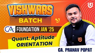 CA Foundation Math LR and Stats  QA  Orientation Session  Jan 2025  Pranav Popat [upl. by Trbor]