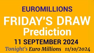 Euromillions Prediction For 11 October 2024  tonights euromillions [upl. by Scrivenor]