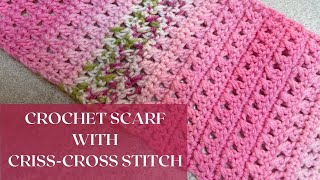 EASY CROCHET SCARF for beginners using CrissCross Stitch [upl. by Rebba]