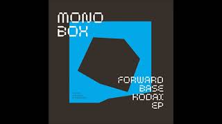 Monobox  Forwardbase Kodai MPM39 [upl. by Aicatsanna]