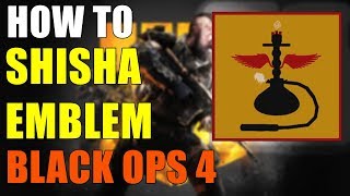 SHISHA  HOOKAH EMBLEM IN BLACK OPS 4 ERSTELLEN [upl. by Bordie693]