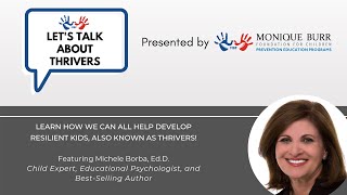 Lets Talk About Prevention Webinar Thrivers with Dr Michele Borba [upl. by Wynn]