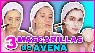 MASCARILLAS DE AVENA PARA ACLARAR TU ROSTRO HIDRATARLO Y REGENERARLO  NatyGloss [upl. by Aicetel]