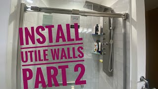 Install utile walls amp maax door part 2 [upl. by Nolte11]