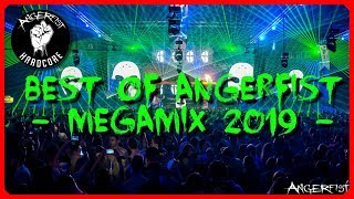 ♬ BEST OF ANGERFIST  MEGAMIX 2019 ♬ [upl. by Atniuqal]