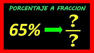 ✅👉 Convertir Porcentajes a Fracciones ✅ De porcentaje a Fracción [upl. by Lexine]