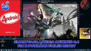 SMARTGAGA LITE 20 ANDROID 44 FF OB41 FIX DOWNLOAD FAILED RETRY  FOR LOW END AND HIGH END LAPTOP [upl. by Lipp143]