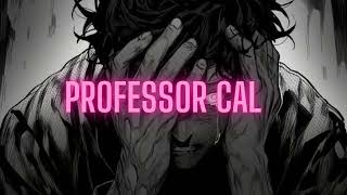 Professor Cal  childhood best friend ft professorcal 8D wear headphones friends to lovers [upl. by Kos]