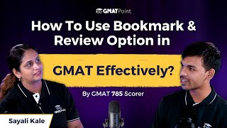 7 How To Make The Best Use Of The Bookmark and Review Feature  GMAT Preparation [upl. by Fasa]