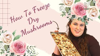 How To Freeze Dry Mushrooms  Harvest Right  HarvestRightLove [upl. by Retxed]