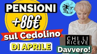 PENSIONI APRILE FINO AD 86 EURO IN PIÙ❗️ Ecco chi li riceve davvero ✅ [upl. by Rede]