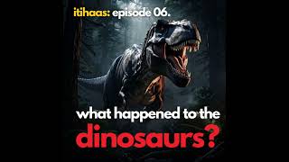 006 What happened to the Dinosaurs [upl. by Jacobson]