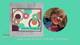 Easy InlaidQuilted Cardstock Technique [upl. by Madigan]