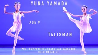 BALLET  YAGP 2022 Finals PreCompetitive Gold Medalist  Yuna Yamada  Age 9  Talisman [upl. by Morgenthaler]