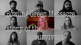 Bowling Green Massacre  Stories of the Survivors [upl. by Illehs]