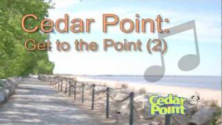 Cedar Point Get to the Point 2 Song 1998 [upl. by Nirret]