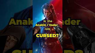 Is the AnakinVader Role CURSED starwars [upl. by Yetnruoc]