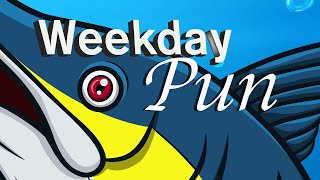 Weekday Pun Swordfish [upl. by Seif]