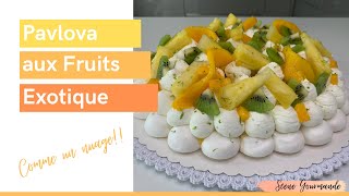 Recette Pavlova aux Fruits exotiques ananas kiwi mangue passion [upl. by Jessee206]